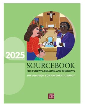 Sourcebook for Sundays, Seasons, and Weekdays 2025